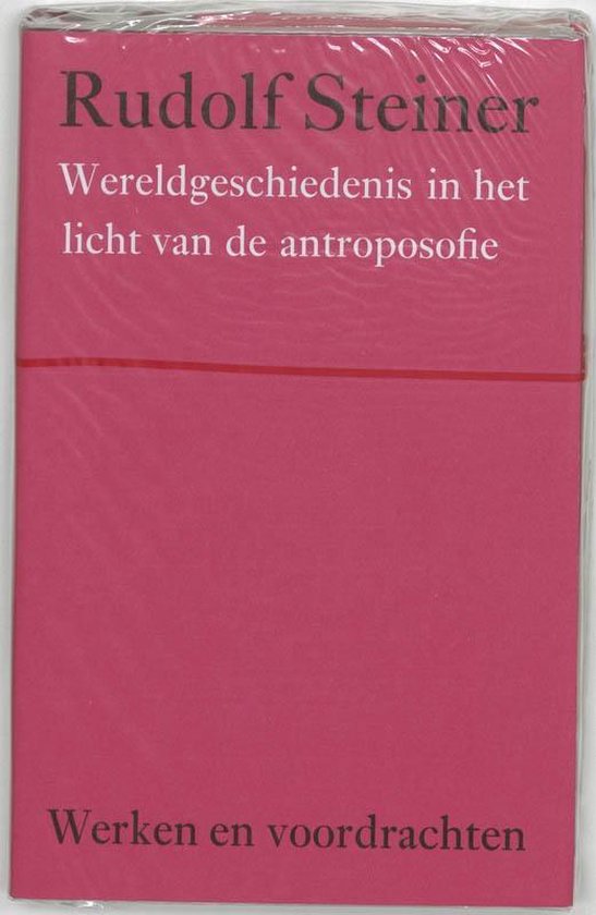 Werken en voordrachten Kernpunten van de antroposofie/Mens- en wereldbeeld - Wereldgeschiedenis in het licht van de antroposofie