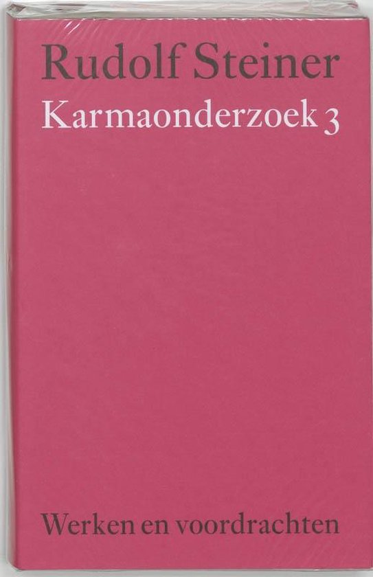 Werken en voordrachten Kernpunten van de antroposofie/Mens- en wereldbeeld WV-b4 - Karmaonderzoek 3