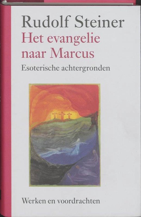 Werken en voordrachten c5 -   Het evangelie naar Marcus