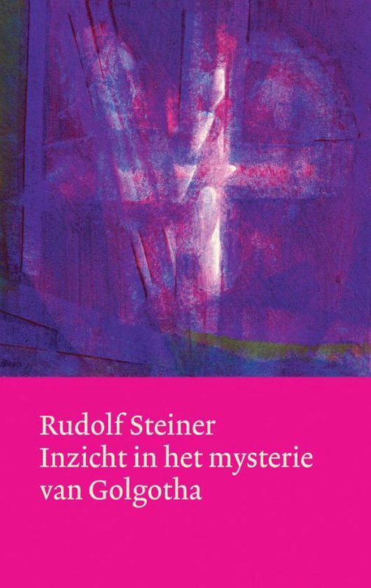 Inzicht in het mysterie van Golgotha