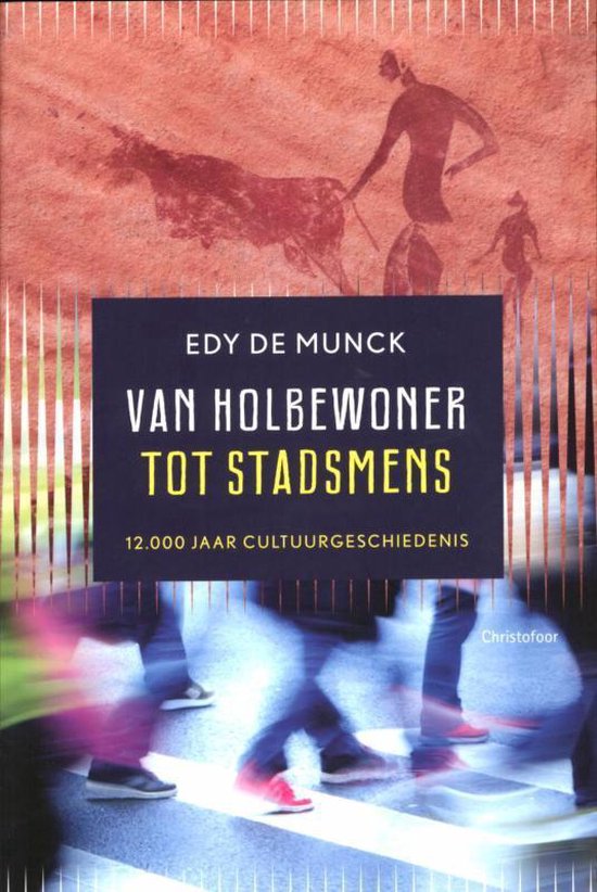 Van holbewoner tot stadsmens