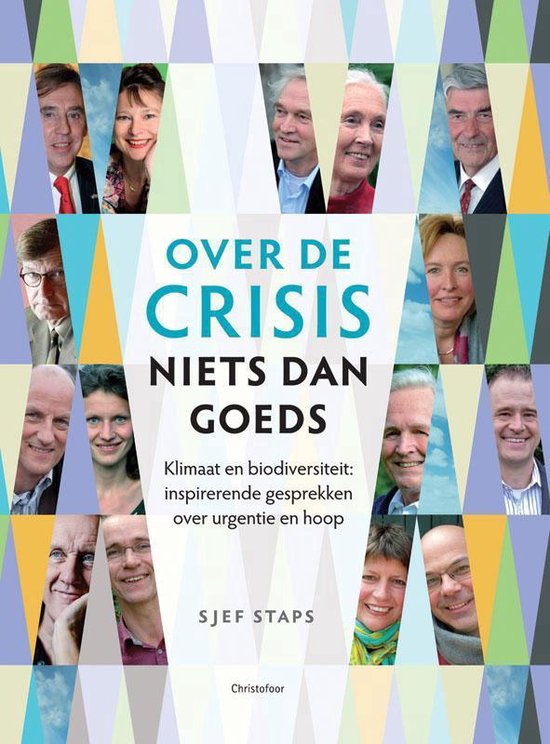 Over de crisis niets dan goeds