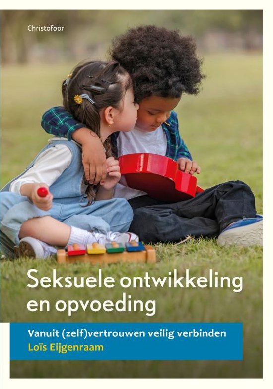 Opgroeien - Seksuele ontwikkeling en opvoeding