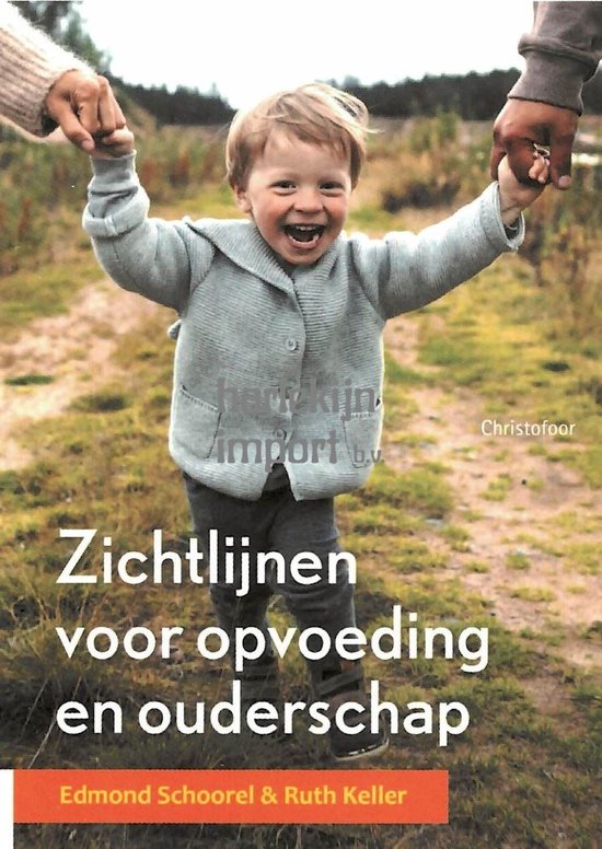 Opgroeien  -   Zichtlijnen voor opvoeding en ouderschap