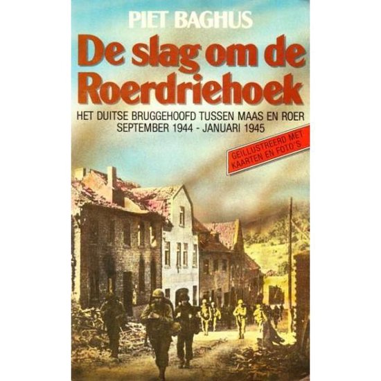 De slag om de Roerdriehoek