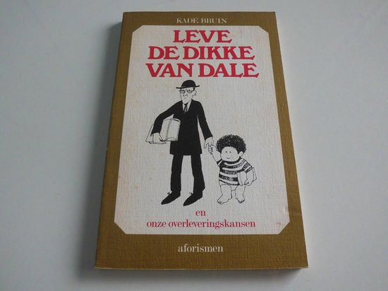 Leve de dikke van dale