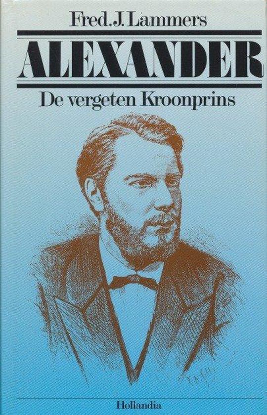 Alexander de vergeten kroonprins