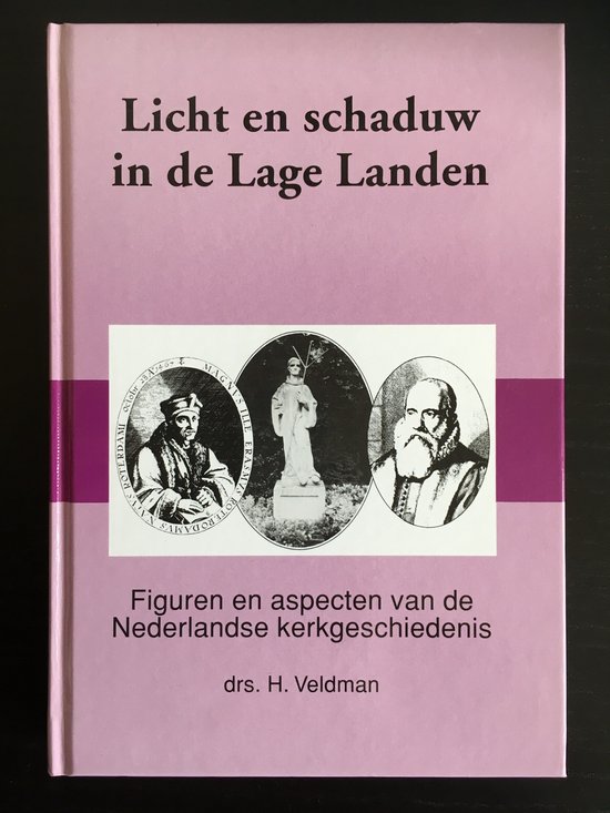 Licht en schaduw in de Lage Landen