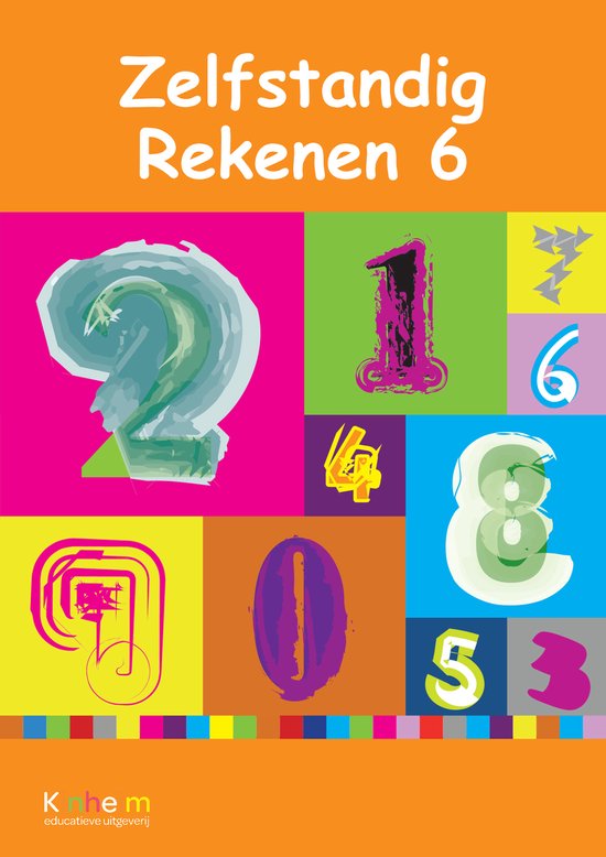 Zelfstandig Rekenen 6 (inclusief Correctievel) [Zelfstandig Rekenen]