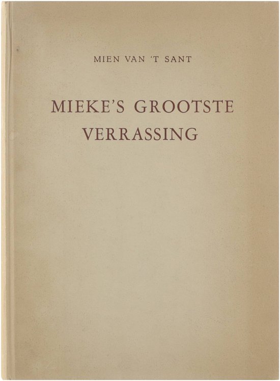 Mieke's grootste verrassing