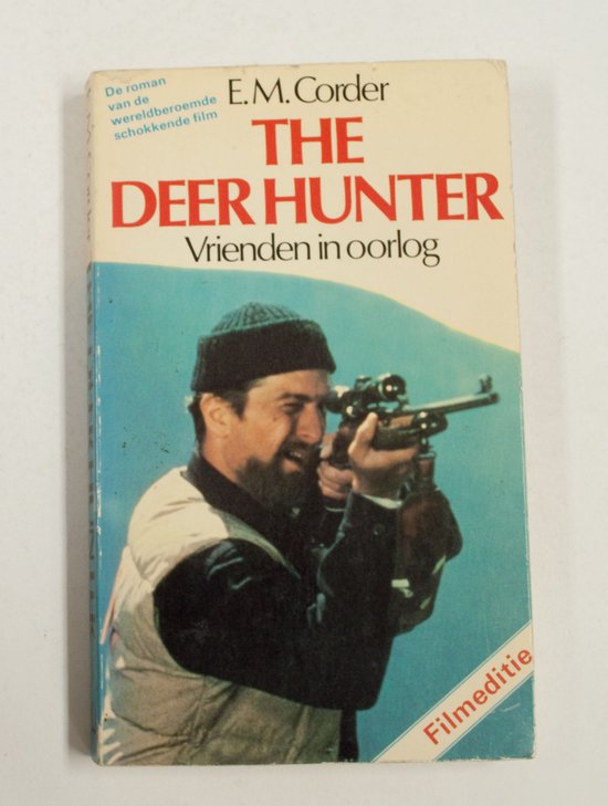 The deer hunter vrienden in oorlog