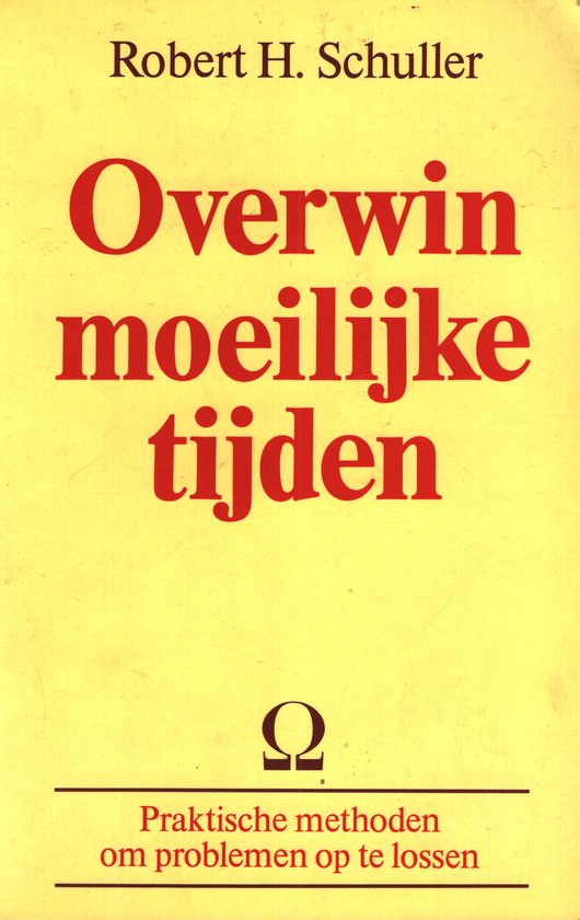 Overwin moeilijke tijden