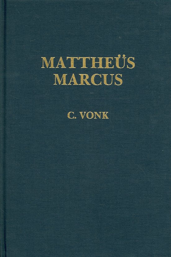 Voorzeide leer Mattheus - Marcus