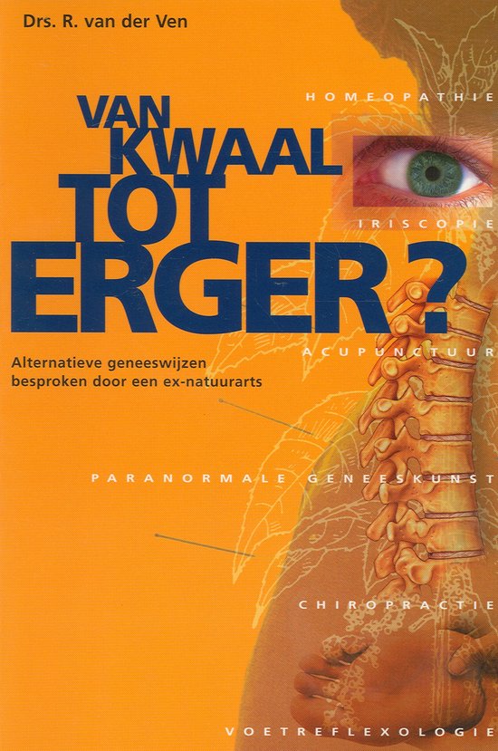 Van Kwaal Tot Erger?