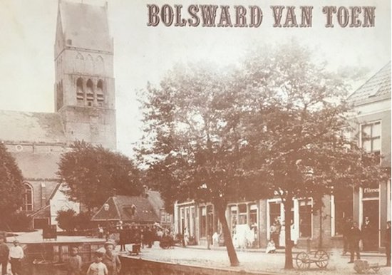 Bolsward van toen