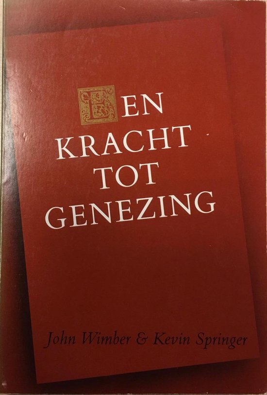 Kracht tot genezing, een