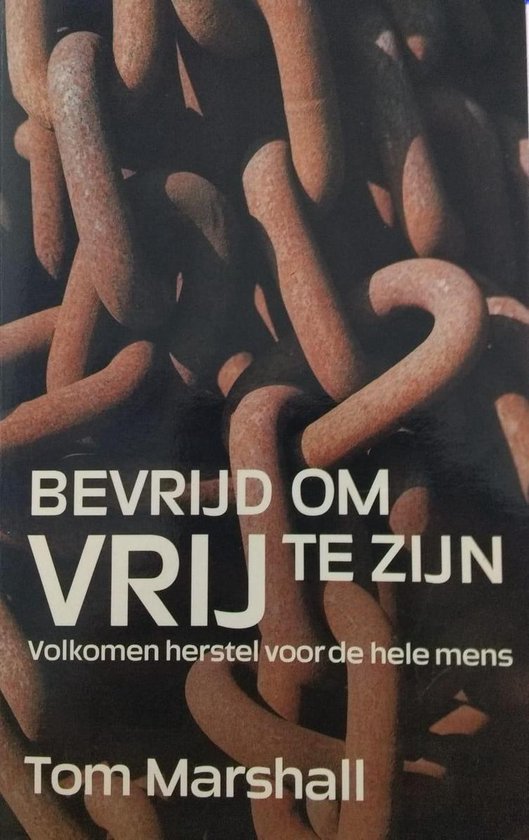 Bevrijd om vrij te zijn