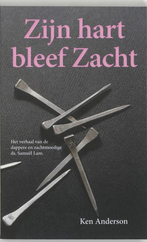 Zijn hart bleef zacht