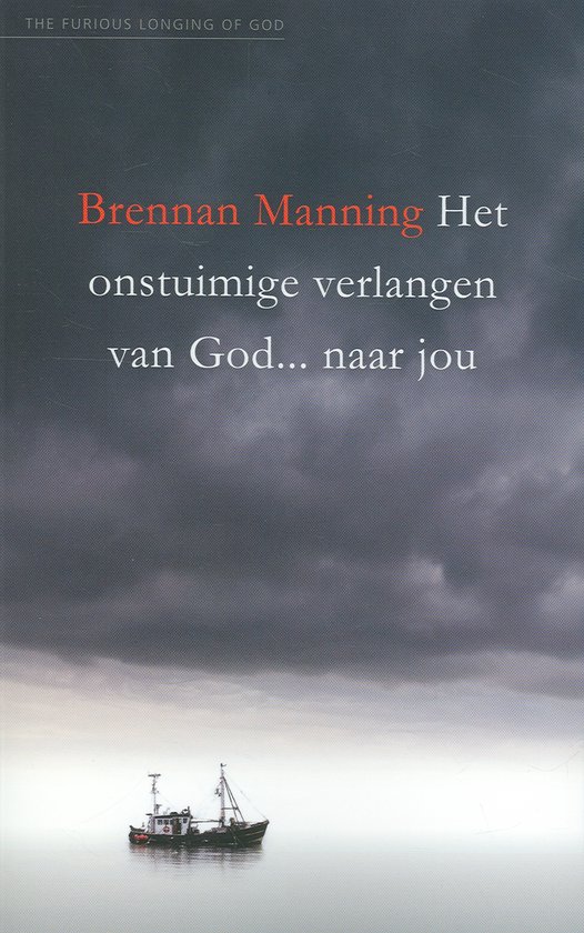 Het onstuimige verlangen van God... naar jou