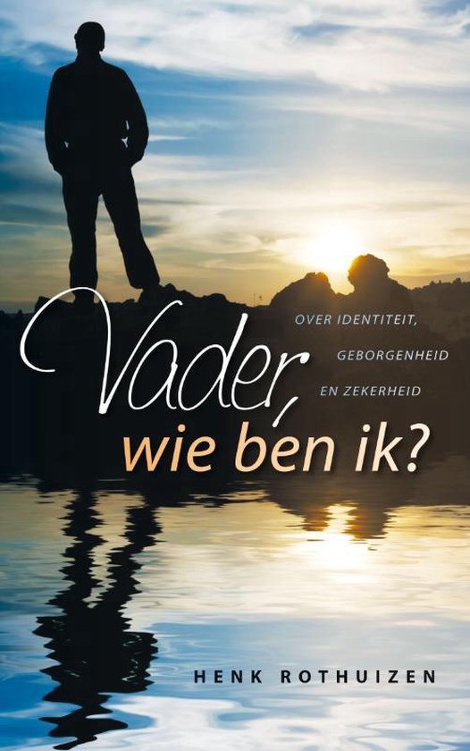 Vader, wie ben ik?