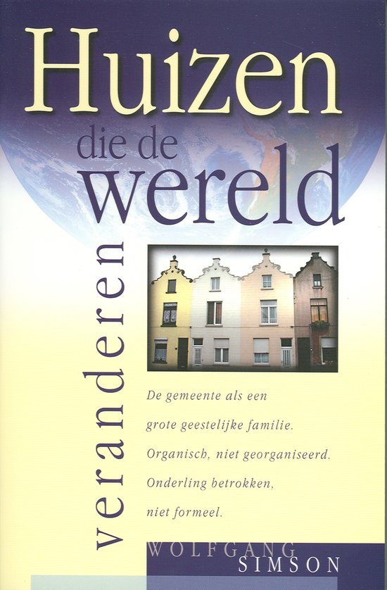 Huizen die de wereld veranderen