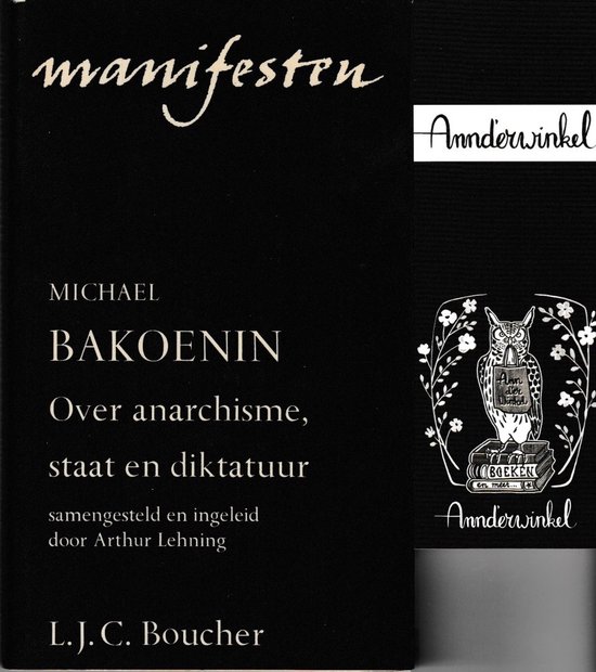 Michael bakoenin over anarchisme, staat en diktatuur