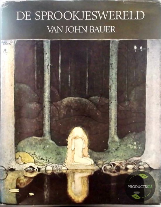 De Sprookjeswereld van John Bauer