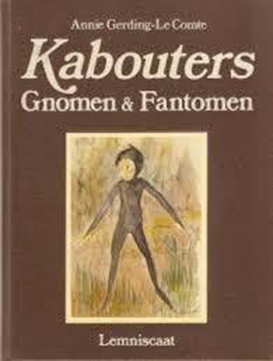 Kabouters, gnomen & fantomen