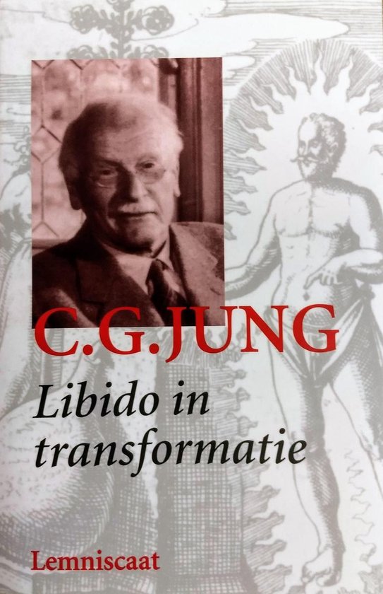 Verzameld werk C.G. Jung Libido in transformatie