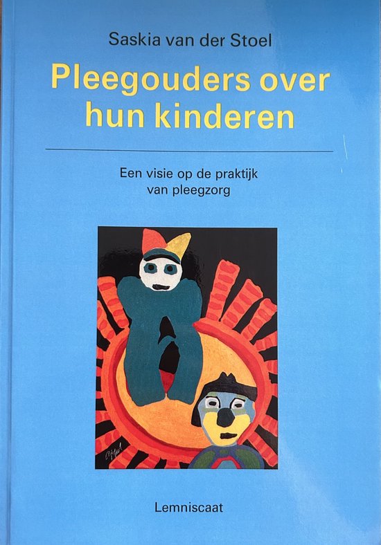 Pleegouders over hun kinderen