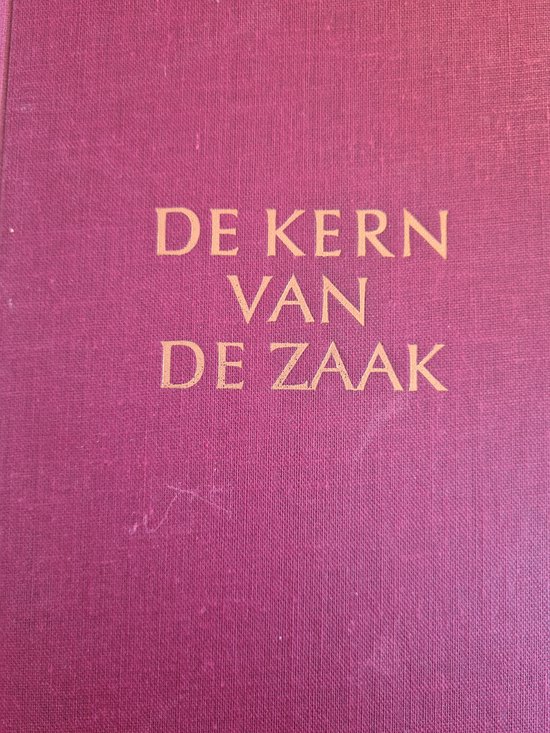 De kern van de zaak