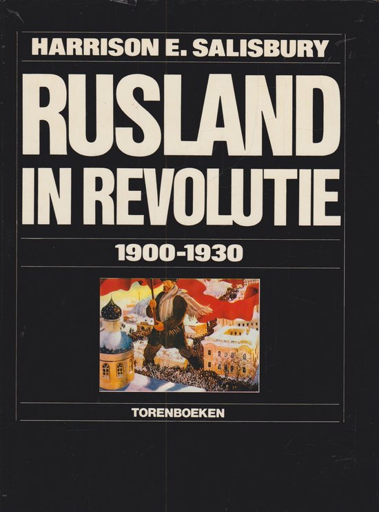 Rusland in revolutie 1900-1930