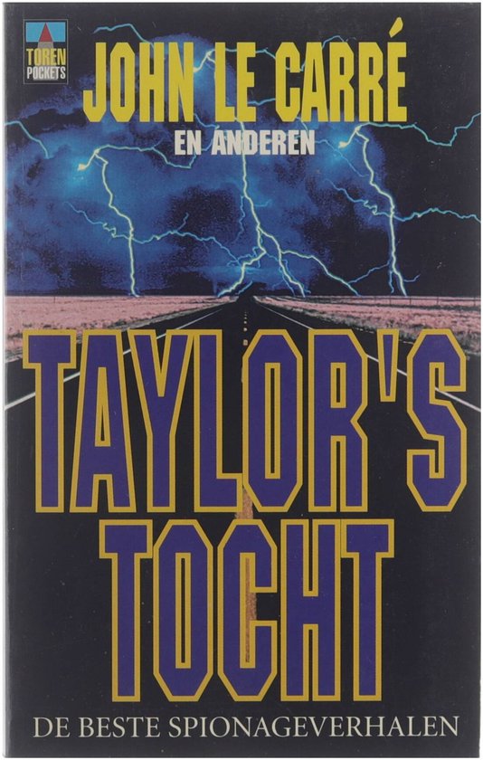 Taylor's tocht - De beste spionageverhalen