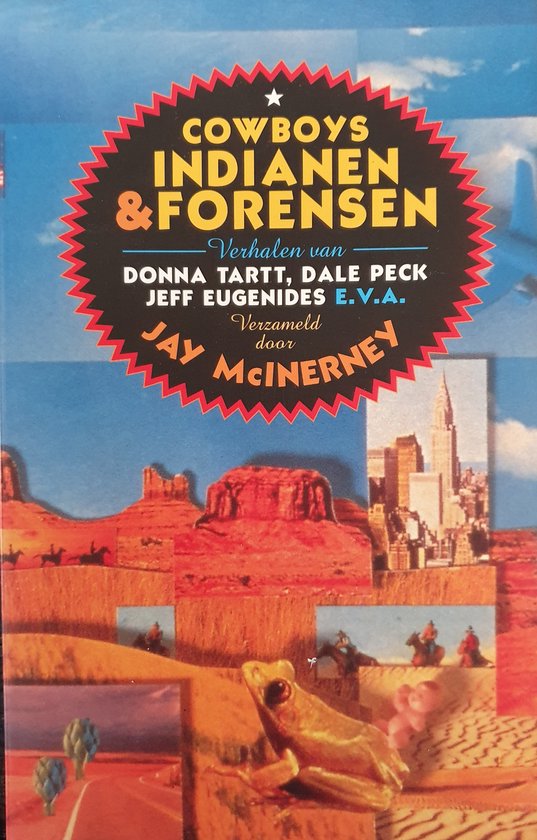 Cowboys, Indianen en forensen