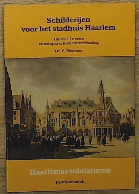 Schilderijen voor het stadhuis Haarlem