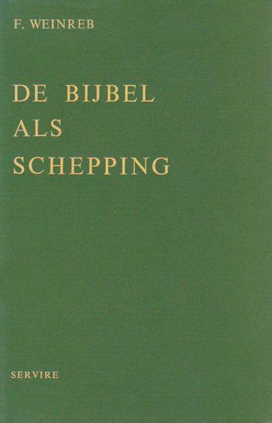 De Bijbel als schepping