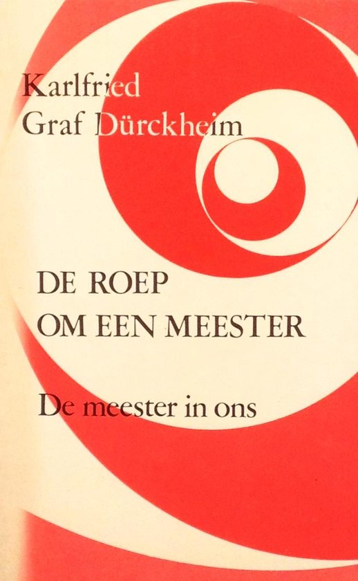 De roep om een meester - De meester in ons