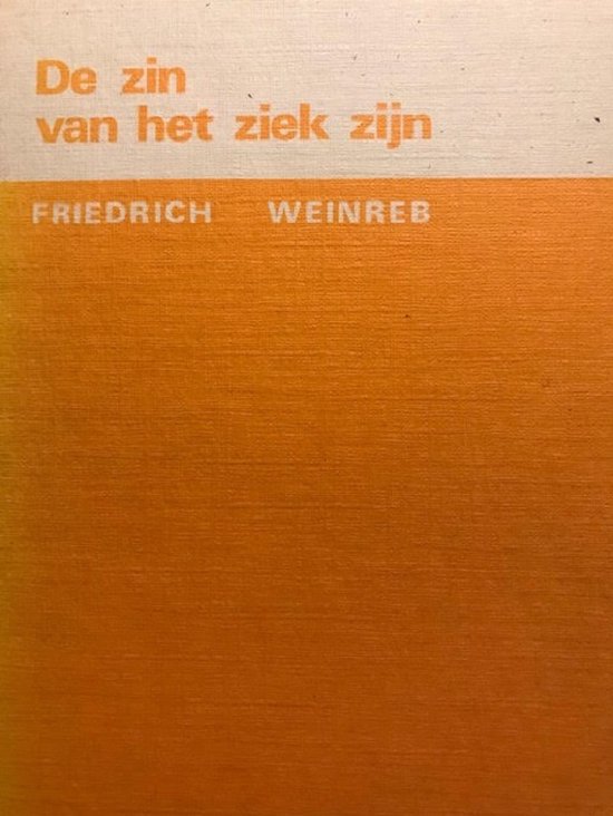 De zin van het ziek zijn