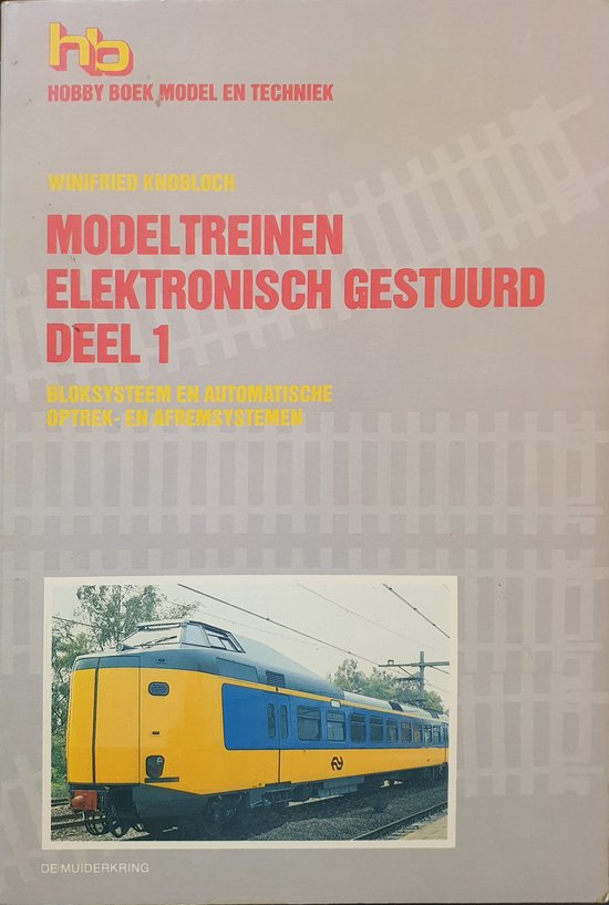 Modeltreinen elektronisch gestuurd deel 1