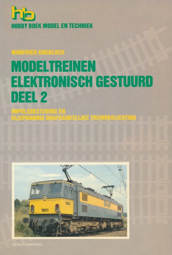 Modeltreinen elektronisch gestuurd deel 2