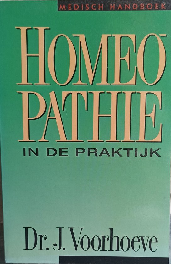 (zie 9038401817)homeopathie in de praktijk (ing.)