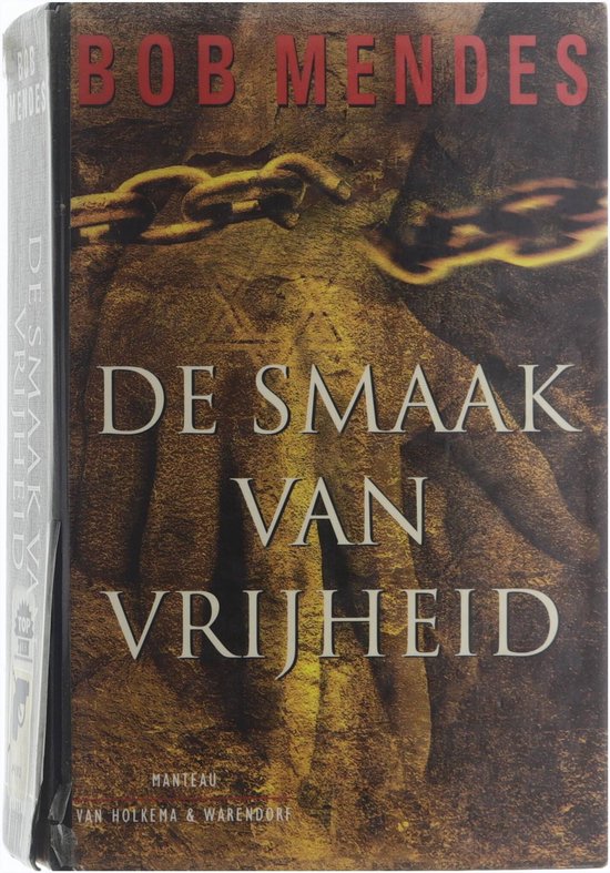 De Smaak Van Vrijheid