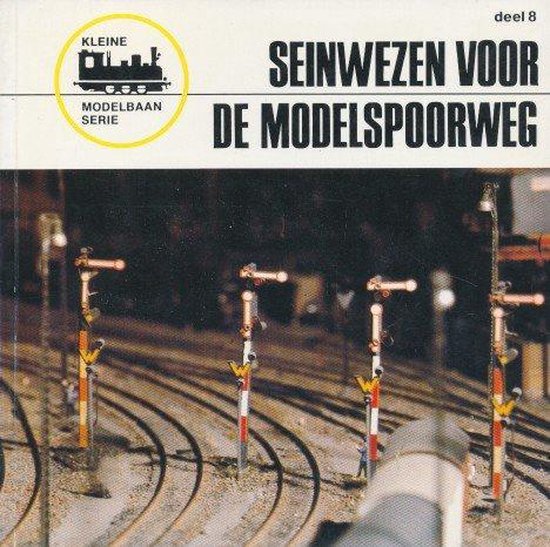 Seinwezen voor de modelspoorweg