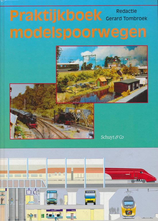 Praktijkboek Modelspoorwegen