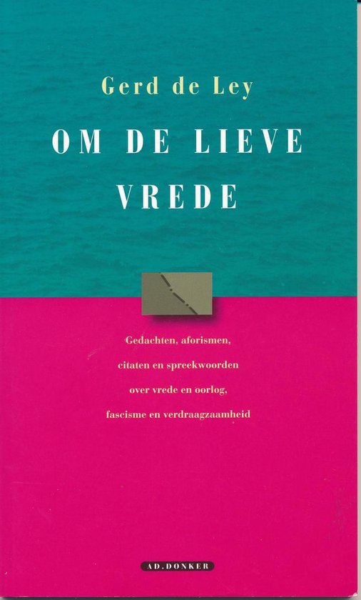 Om de lieve vrede