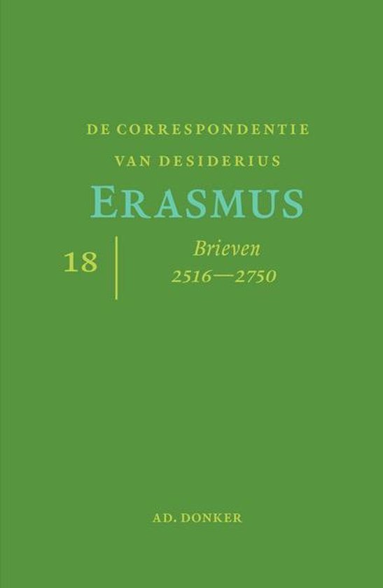 De correspondentie van Desiderius Erasmus deel 18