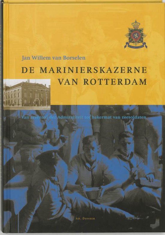 Marinierskazerne Van Rotterdam