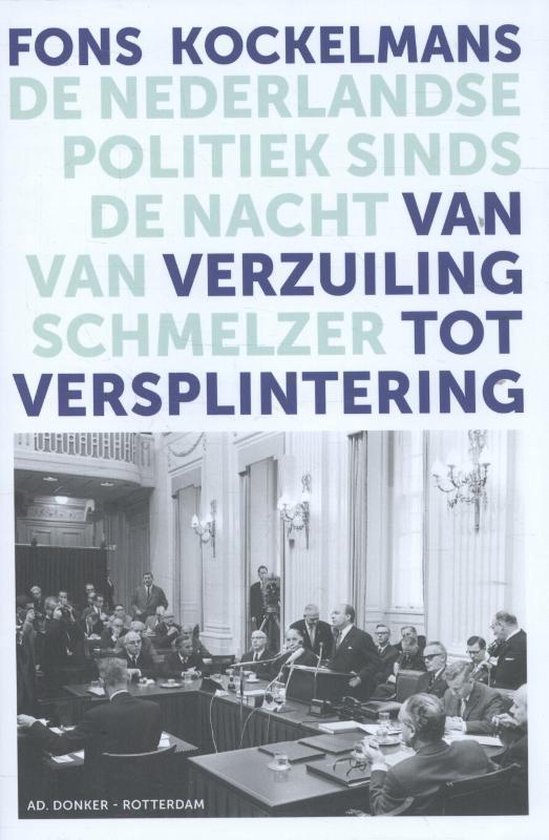 Van verzuiling tot versplintering