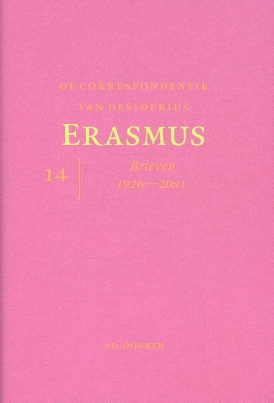 De correspondentie van Desiderius Erasmus deel 14 Brieven 1926 - 2081