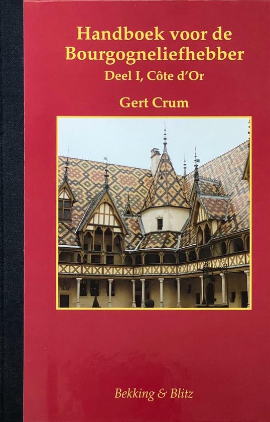 Miniaturen reeks 27 - Handboek voor de bourgogneliefhebber Cote de d'or